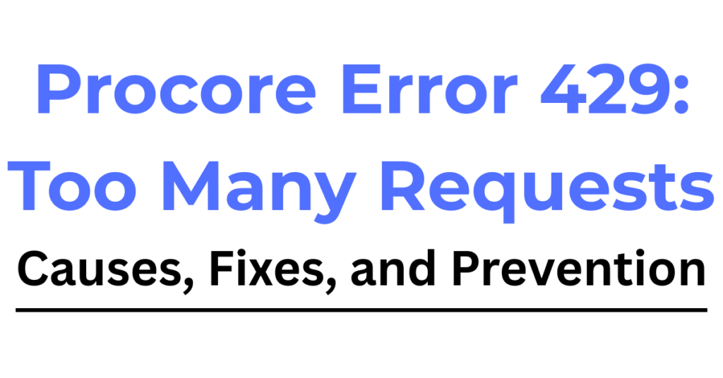 Procore Error 429 Too Many Requests