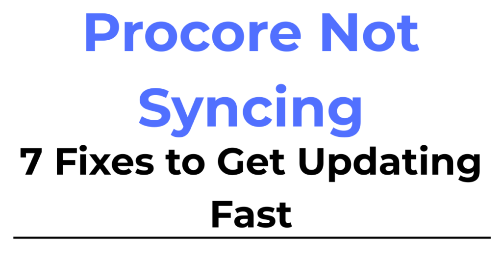 Procore Not Syncing